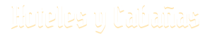 Hoteles y Cabañas - Gestión Hotelera